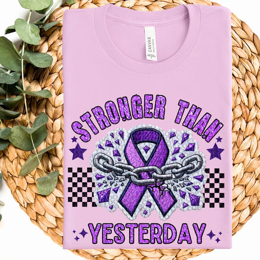 Stronger Than Yesterday Purple DTF Transfer