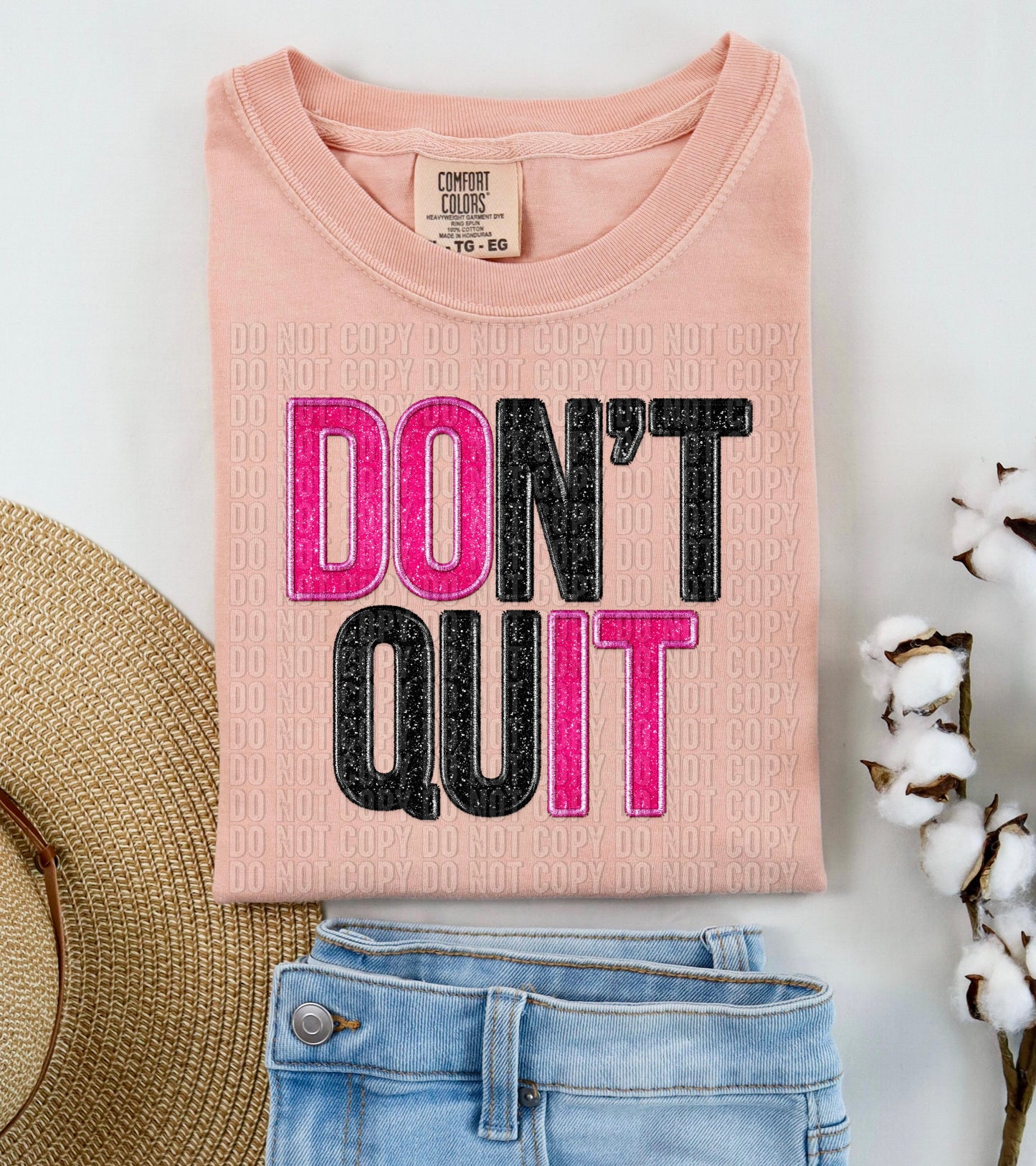 Don't Quit Pink/Black Glittery Faux DTF Transfer