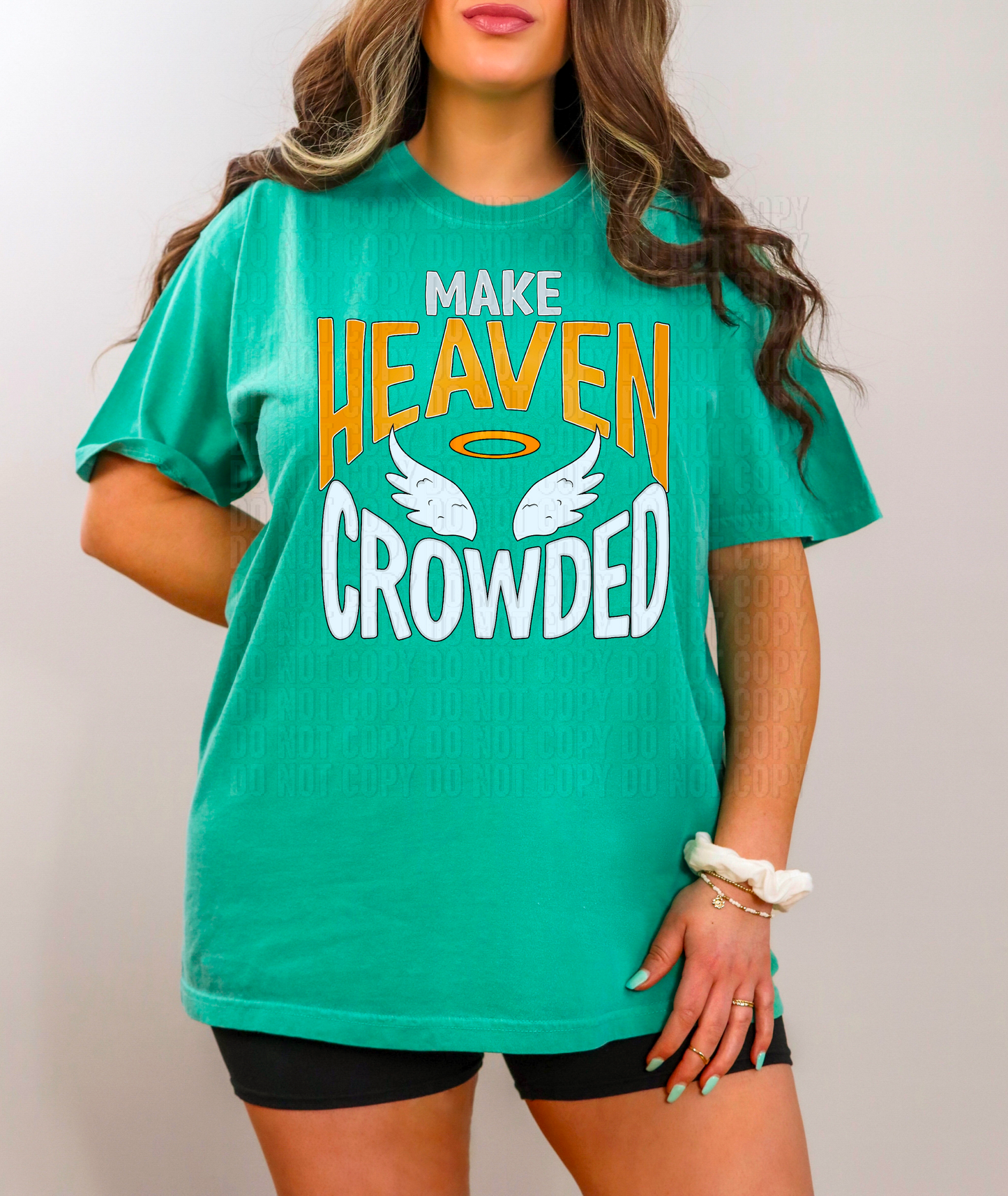 Make Heaven Crowded DTF Transfer