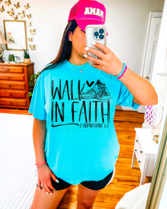 Walk In Faith Black Font DTF Transfer