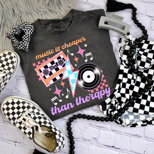 Music Is Cheaper Than Therapy DTF Transfer