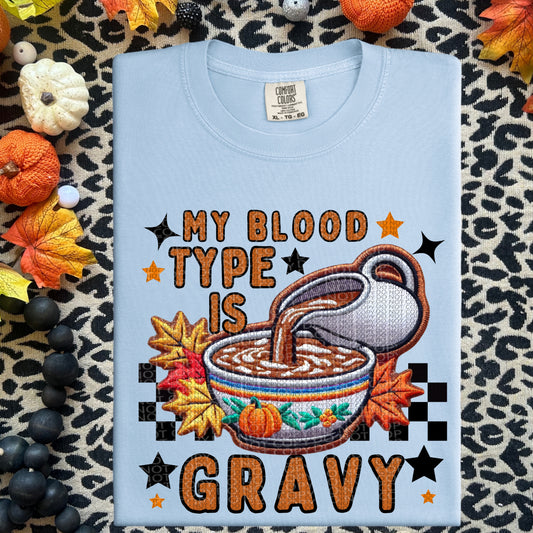 My Blood Type Is Gravy DTF Transfer