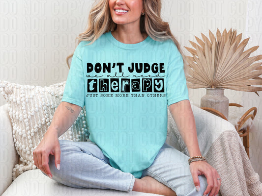 We All Need Therapy DTF Transfer