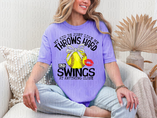 Throws Hard And Swings Softball DTF Transfer