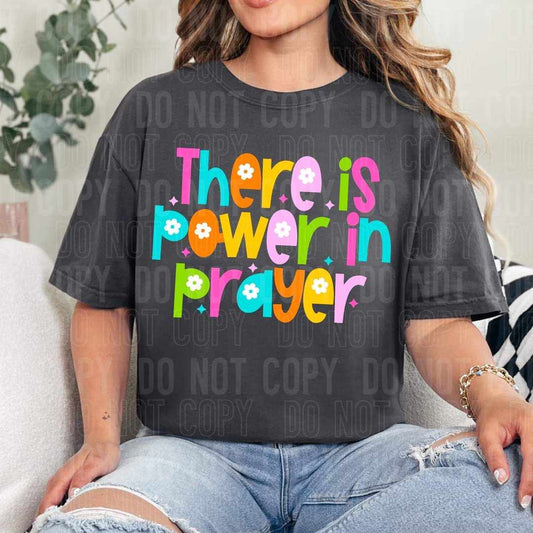 There Is Power In Prayer DTF Transfer