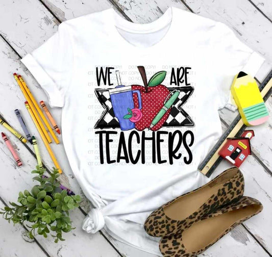 We Are Teachers Checkered DTF Transfer