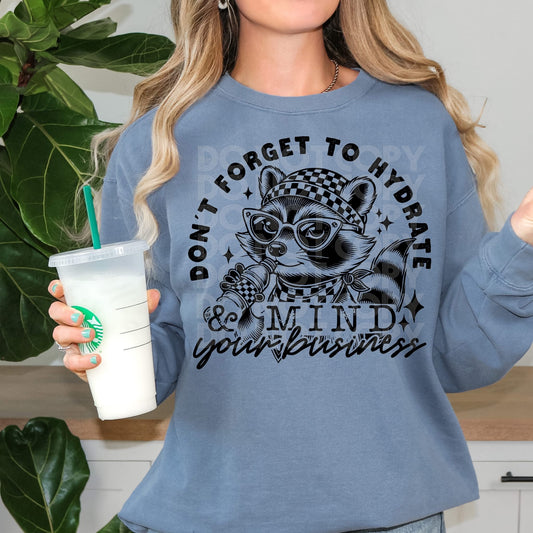 Don't Forget To Hydrate DTF Transfer