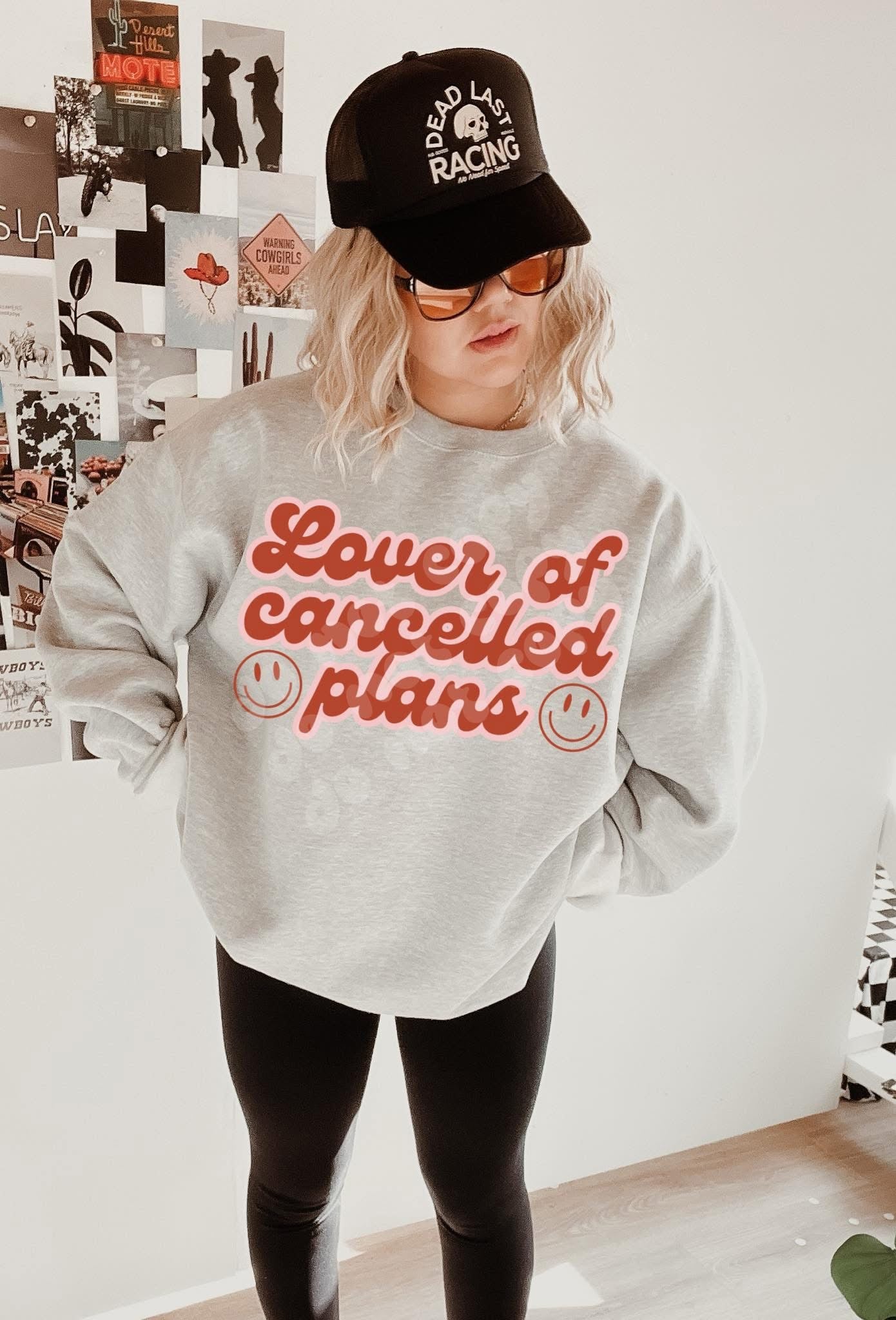 Lover Of Cancelled Plans DTF Transfer