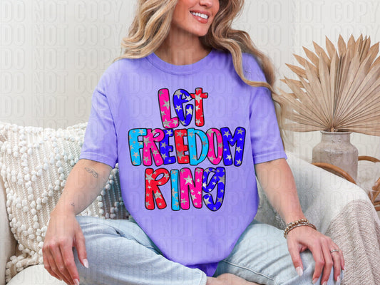 Let Freedom Ring Multi-Color DTF Transfer