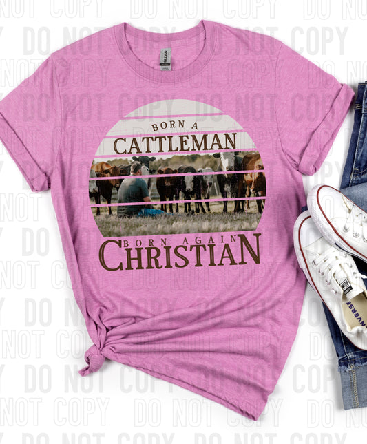Born A Cattleman Born Again Christian DTF Transfer