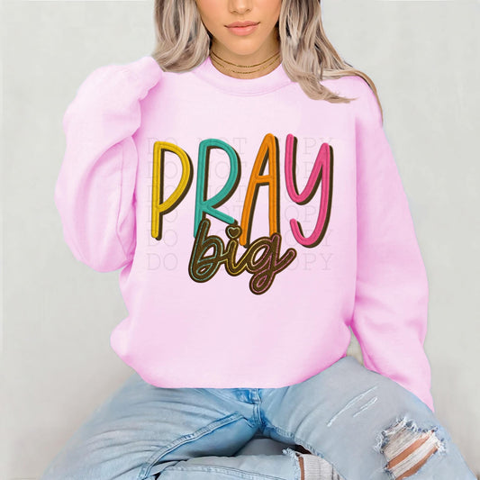 Pray Big DTF Transfer