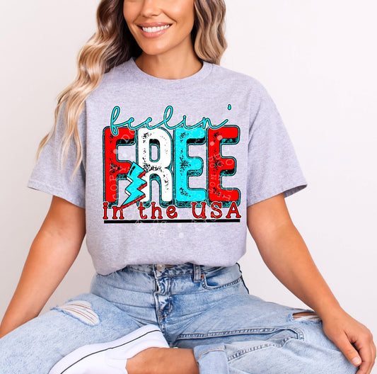 Feelin' Free In The USA DTF Transfer