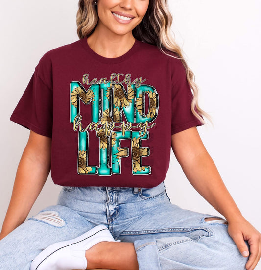 Healthy Mind Happy Life DTF Transfer