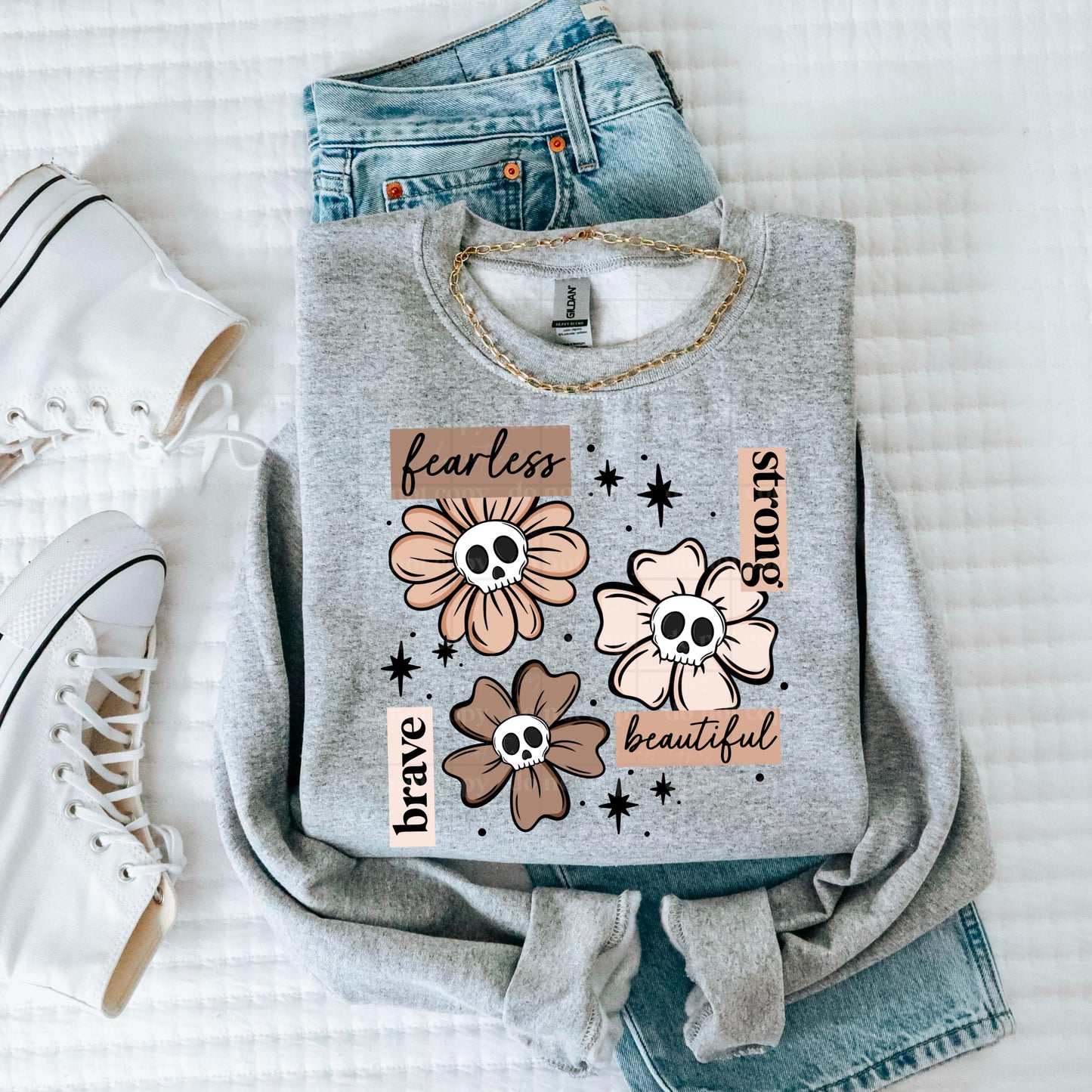 Fearless Brave Strong Beautiful Floral Skeletons DTF Transfer