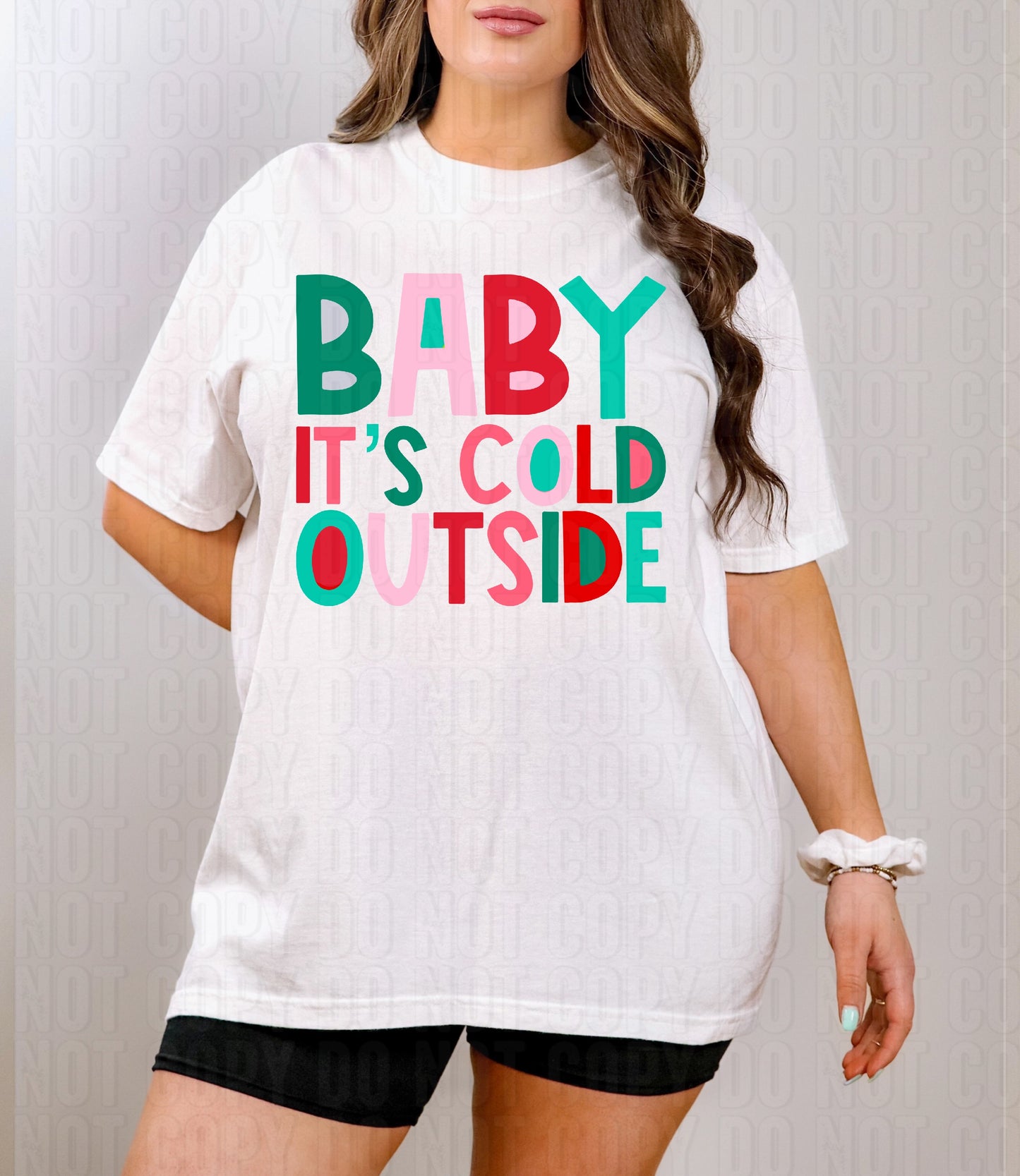 Baby It's Cold Outside Colorful DTF Transfer