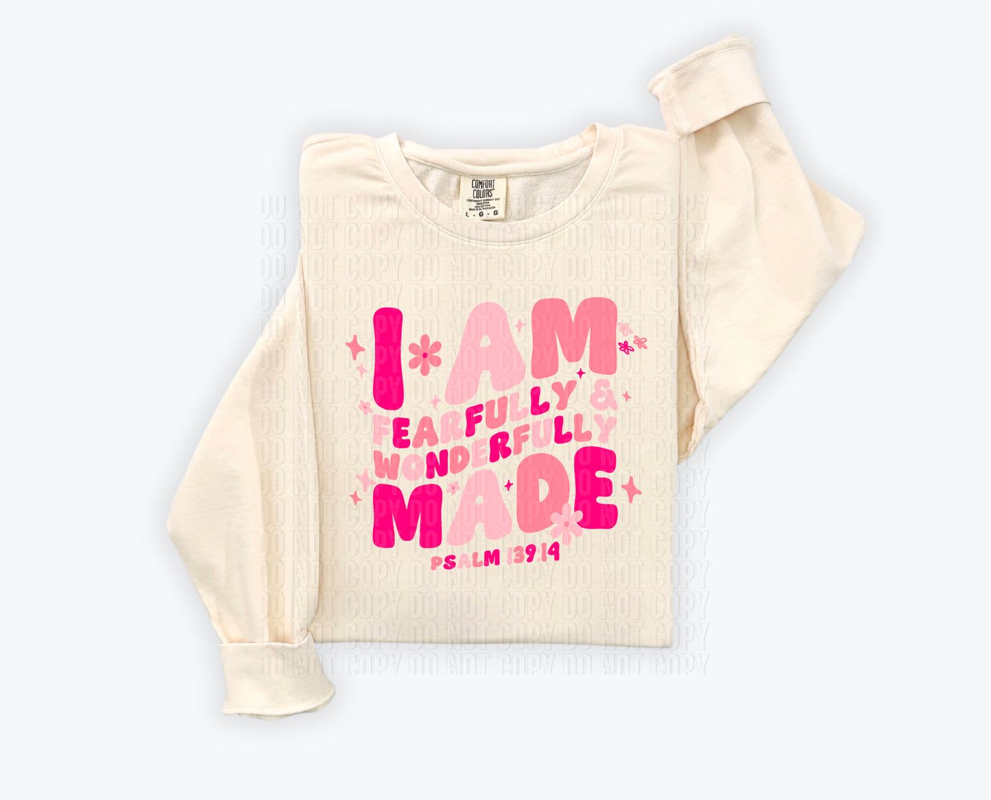 I Am Fearfully & Wonderfully Made Pinks DTF Transfer