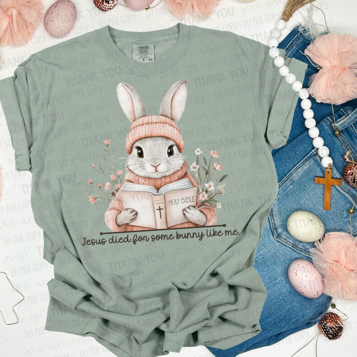 Jesus Died For Some Bunny Like Me DTF Transfer