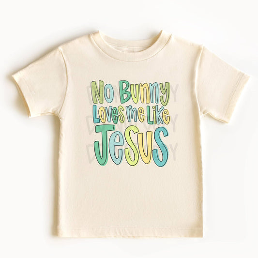 No Bunny Loves Me Like Jesus Boy DTF Transfer