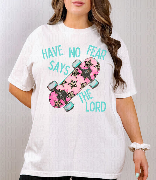 Have No Fear Says The Lord 1 DTF Transfer
