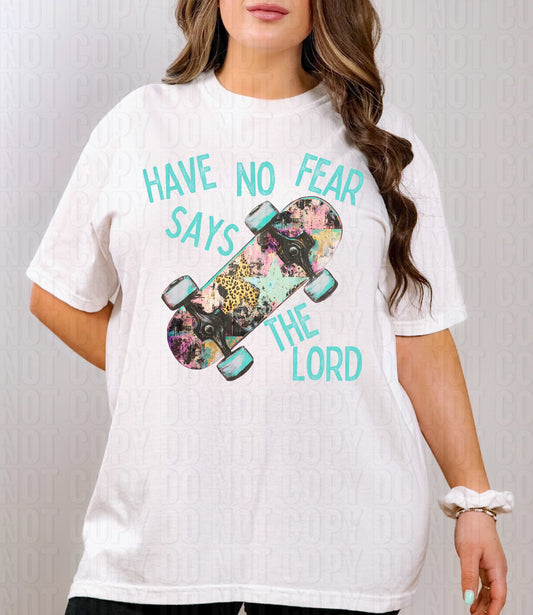 Have No Fear Says The Lord 2 DTF Transfer