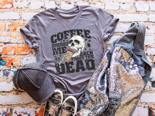 Coffee Brings Me Back From The Dead DTF Transfer