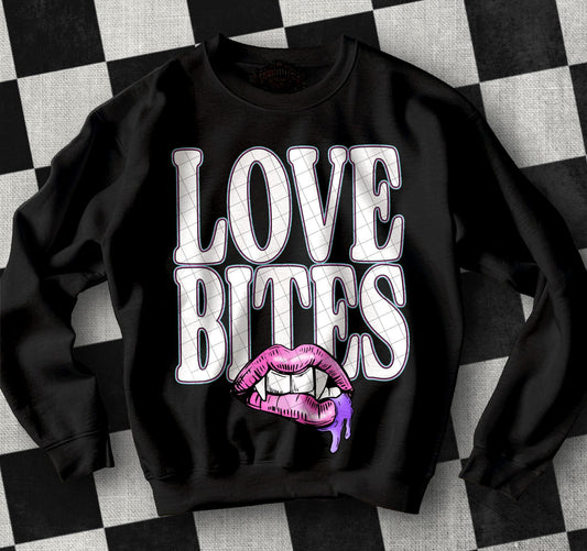 Love Bites White Font DTF Transfer