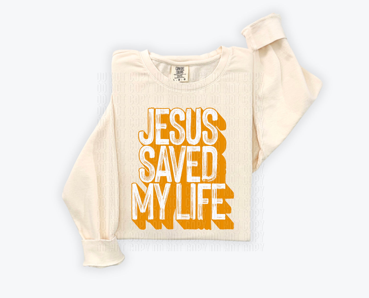 Jesus Saved My Life Yellow Font DTF Transfer