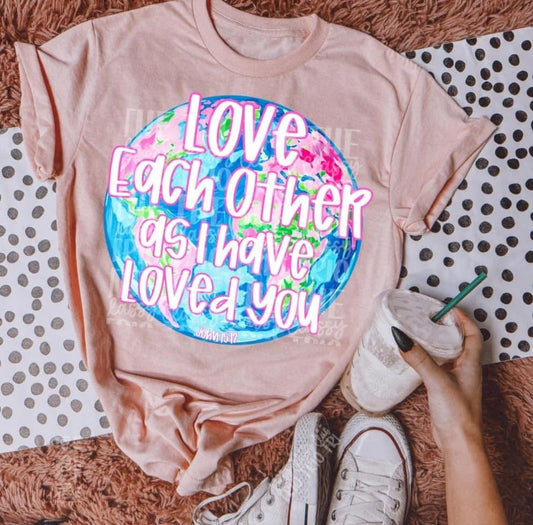 Love Each Other As I Have Loved You DTF Transfer