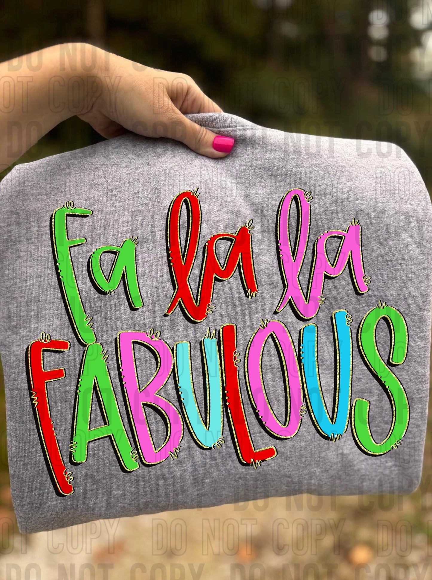 Fa La La Fabulous Black Outline DTF Transfer