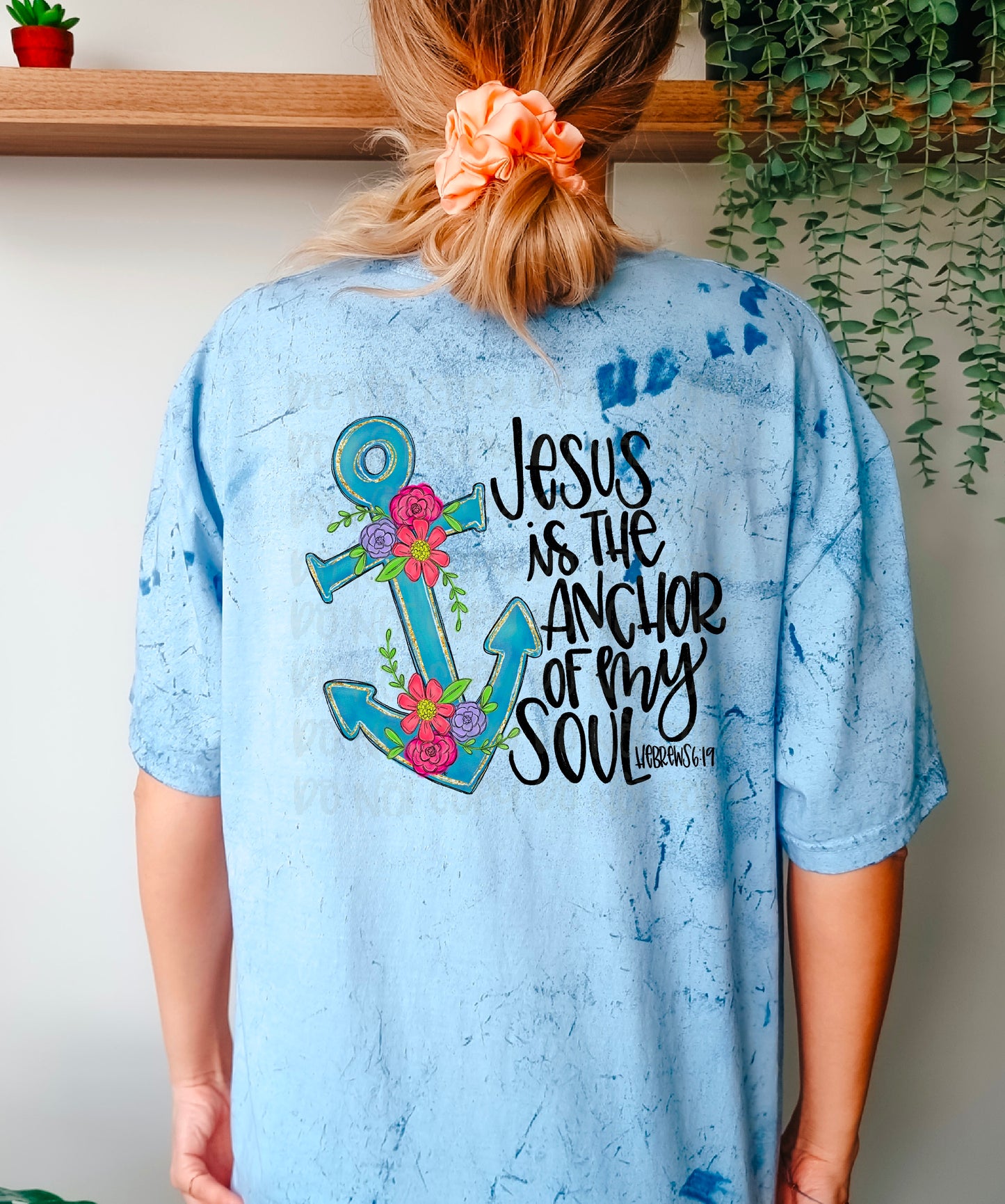 Jesus Is The Anchor Front/Back DTF Transfer