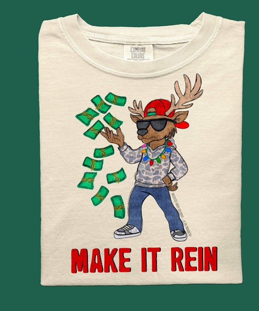 Make It Rein DTF Transfer