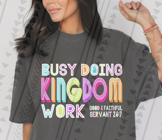 Busy Doing Kingdom Work DTF Transfer