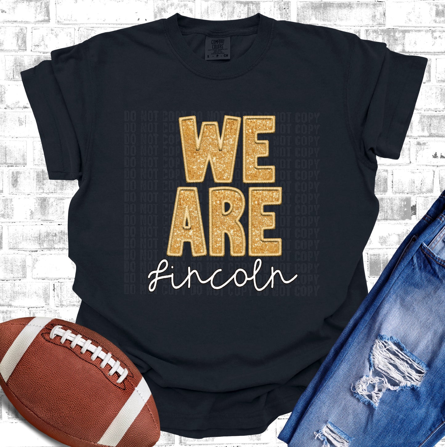 We Are Lincoln Gold Sequined Faux Embroidery DTF Transfer