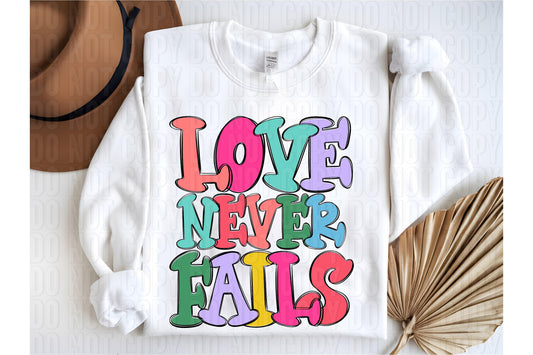 Love Never Fails DTF Transfer