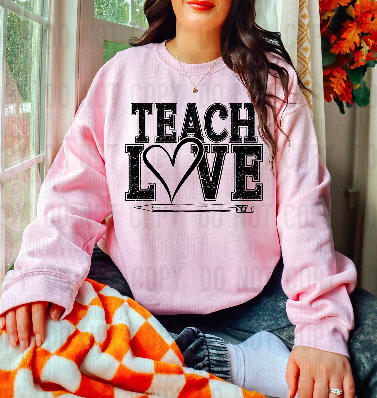 Teach Love DTF Transfer