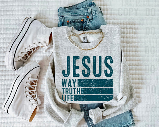 Jesus Way Truth Life DTF Transfer