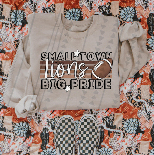 Small Town Lions Big Pride DTF Transfer