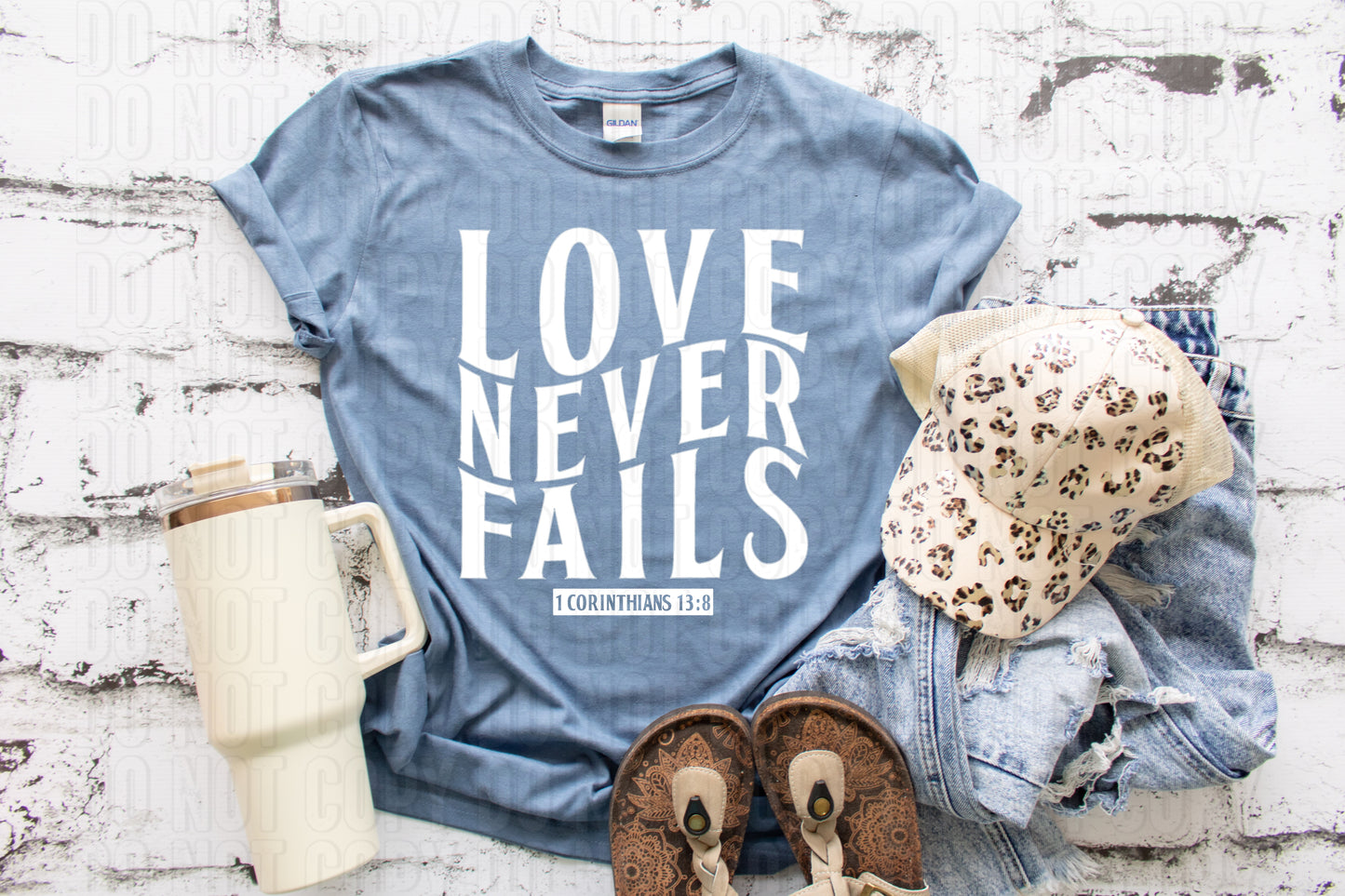 Love Never Fails White Font DTF Transfer