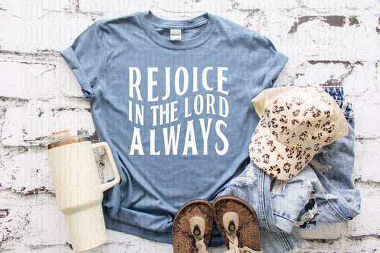 Rejoice In The Lord White Font DTF Transfer