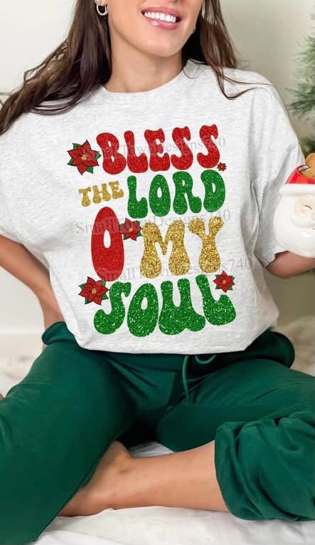 Bless The Lord O My Soul DTF Transfer