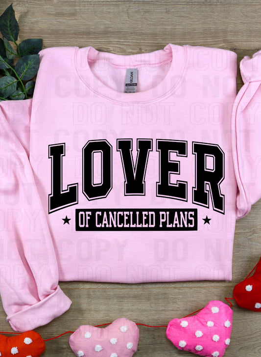 Lover Of Cancelled Plans Black DTF Transfer