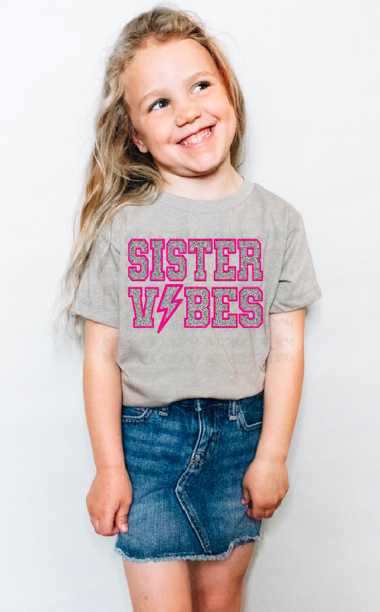 Sister Vibes Faux Embroidery DTF Transfer