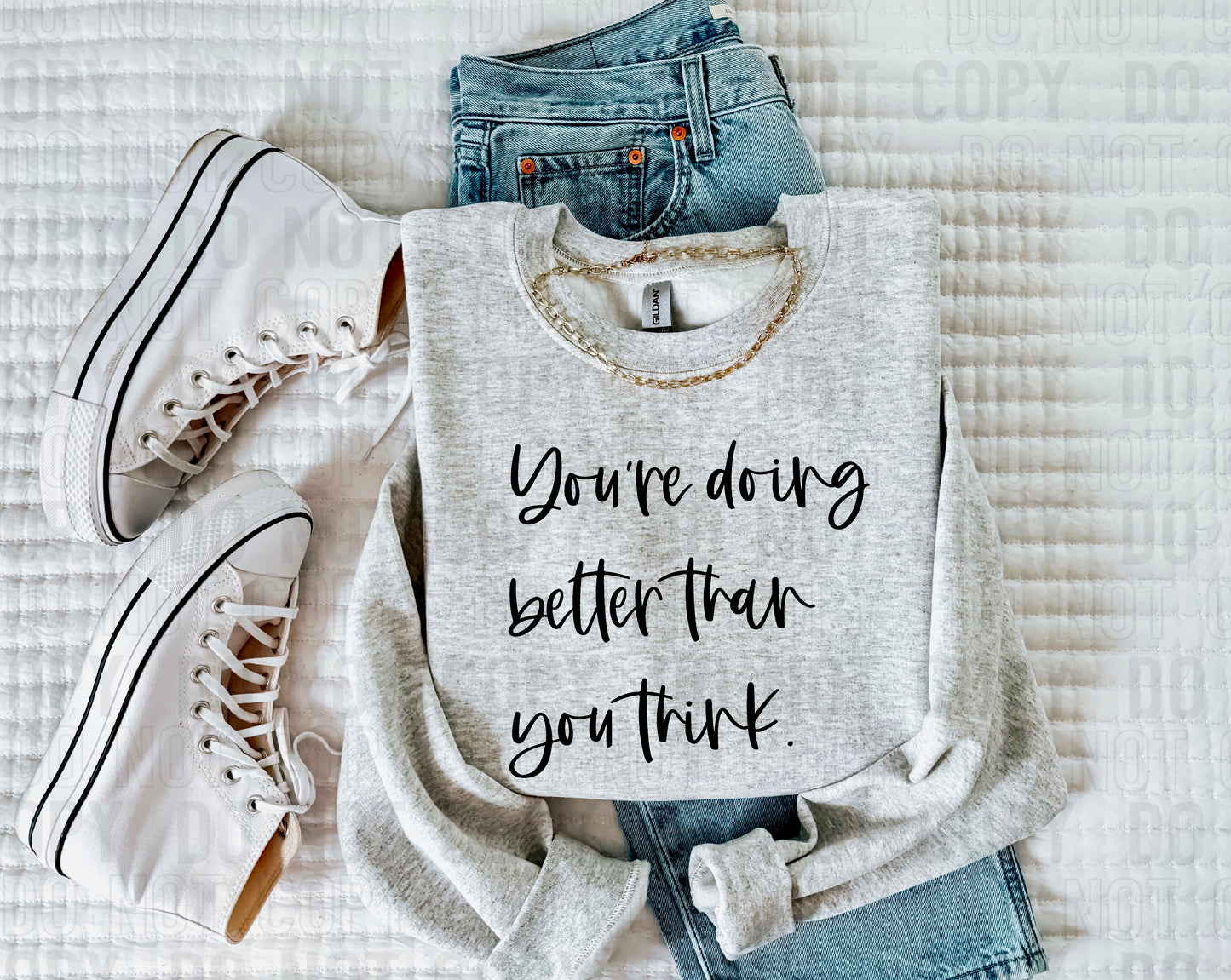 You're Doing Better Than You Think DTF Transfer