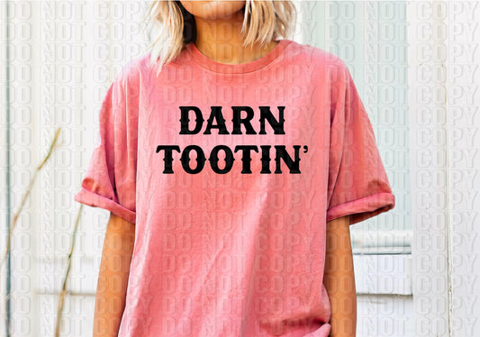 Darn Tootin' Black Font DTF Transfer