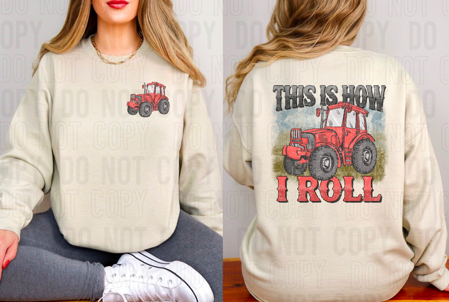 This Is How I Roll Grunge Front/Back DTF Transfer