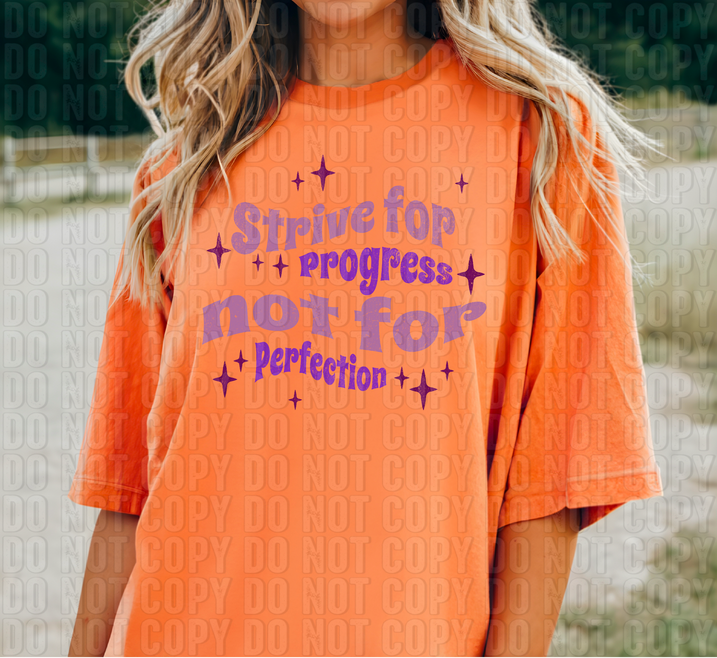 Strive For Progress Not Perfection DTF Transfer