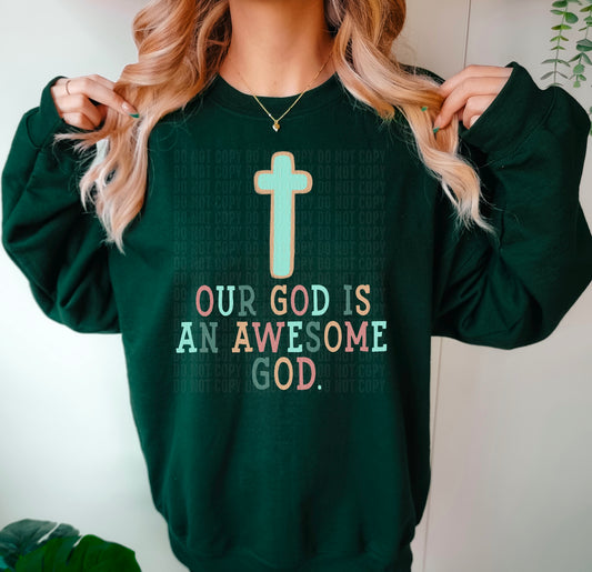 Our God Is An Awesome God DTF Transfer