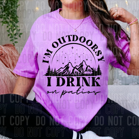 I'm Outdoorsy I Drink On Patios Black DTF Transfer