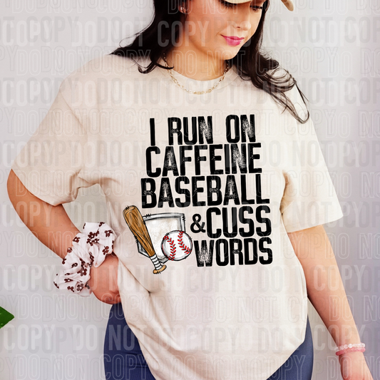 I Run On Caffeine Baseball & Cuss Words DTF Transfer