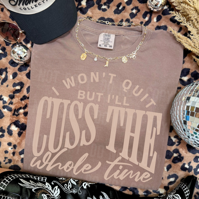 I Won't Quit DTF Transfer